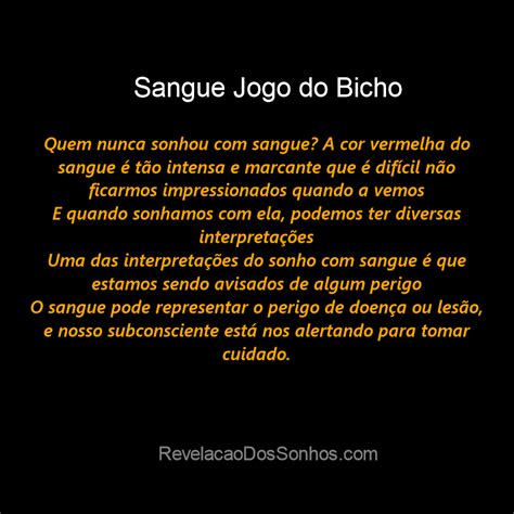 jogo do bicho sonhar com sangue - Sangue, Jogo Do Bicho & Significado Dos Sonhos: 